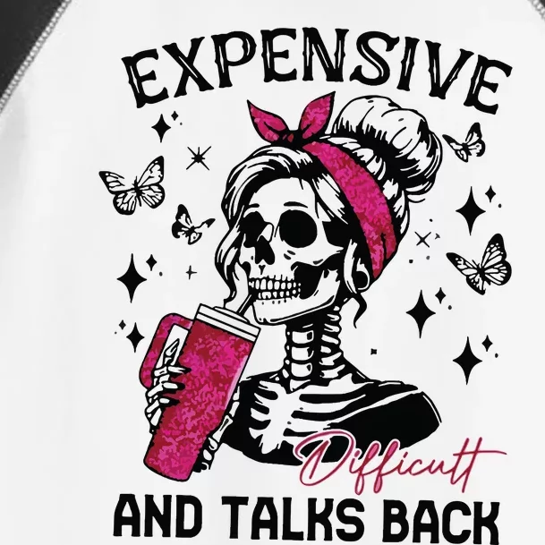 Expensive Difficult And Talks Back Toddler Fine Jersey T-Shirt