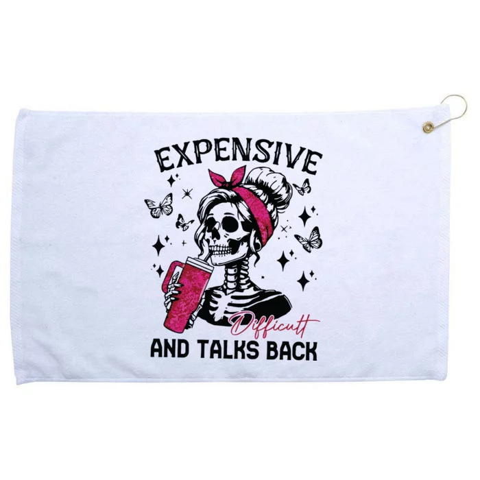 Expensive Difficult And Talks Back Grommeted Golf Towel