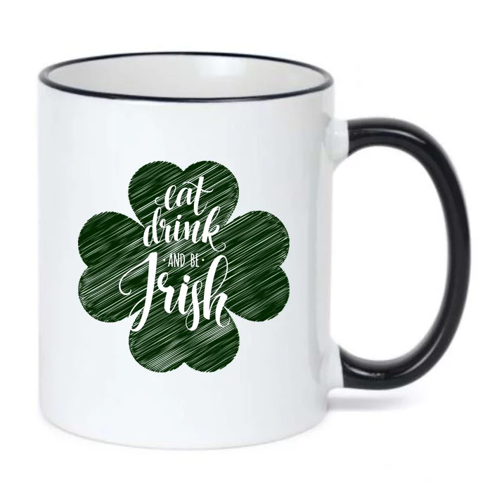 Eat Drink And Be Irish Saint Patricks Black Color Changing Mug