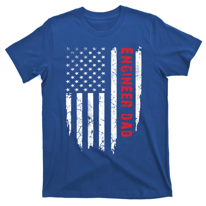 Engineer Dad American Flag FatherS Day Novelty Gift T-Shirt