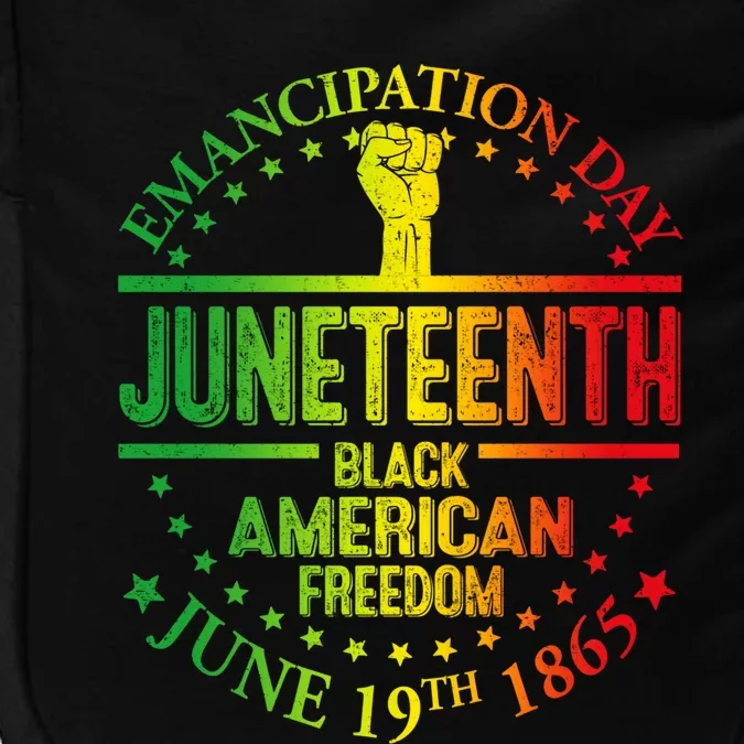 Ecipation Day African Juneteenth 1865 Black Freedom Day Gift Impact Tech Backpack