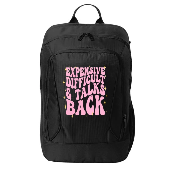 Expensive Difficult And Talks Back City Backpack