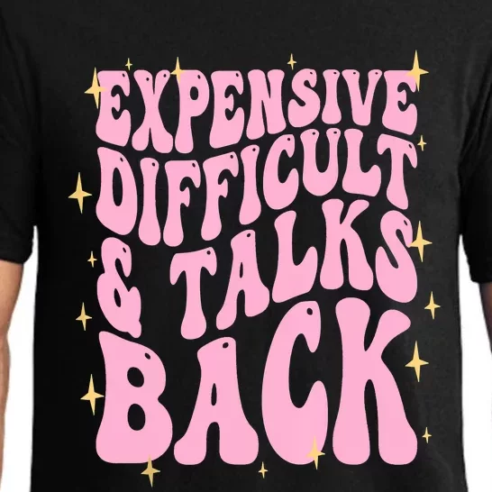 Expensive Difficult And Talks Back Pajama Set