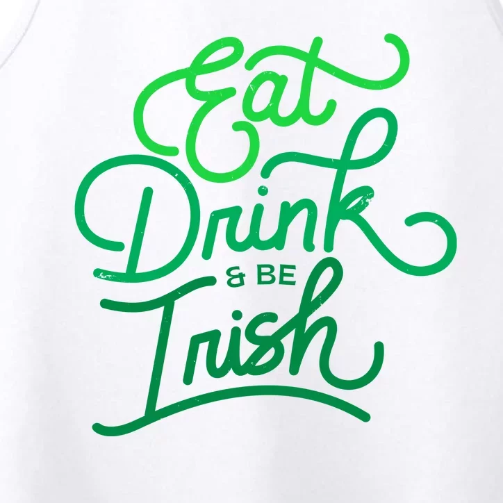 Eat Drink And Be Irish Festive St Patrick's Day Performance Tank