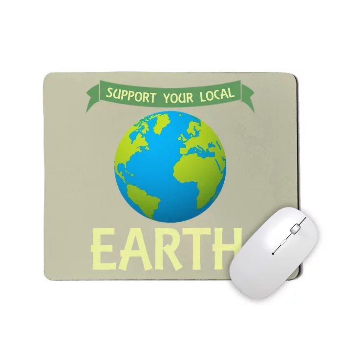 Earth Day Awareness Speak For The Trees No Planet B Mousepad