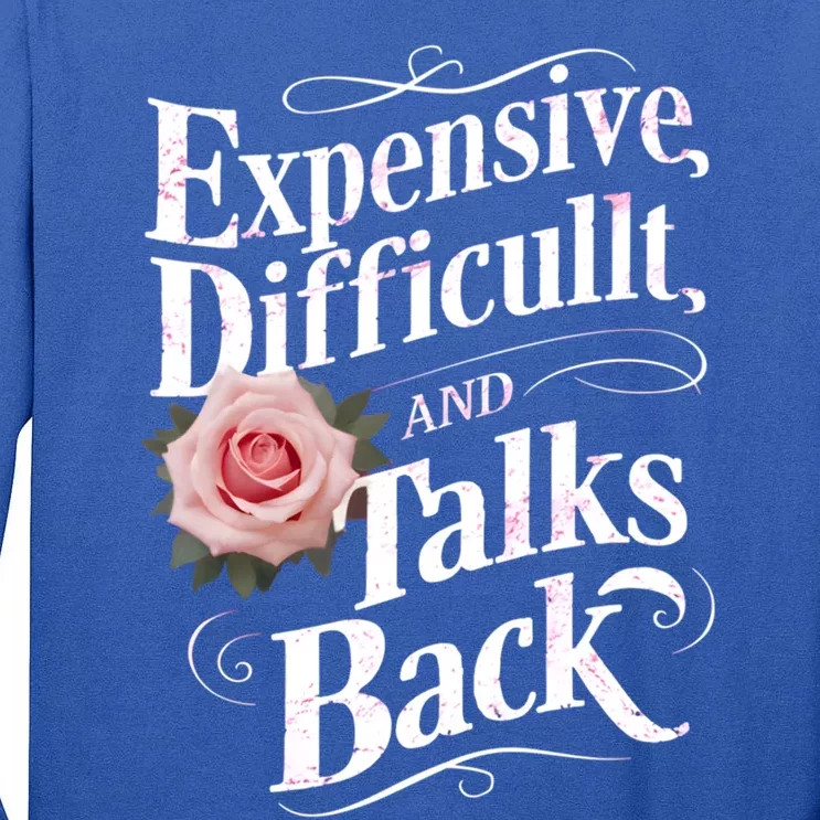 Expensive Difficult And Talks Back Mothers Day 2024 Mom Mama Gift Tall Long Sleeve T-Shirt