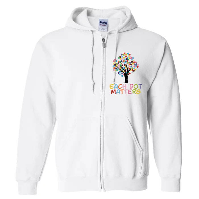 Each Dot Art Matters Tree Dots Day Girl Boy Full Zip Hoodie