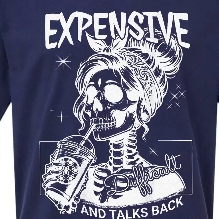 Expensive Difficult And Talks Back Funny Skeleton Women Wife Sueded Cloud Jersey T-Shirt