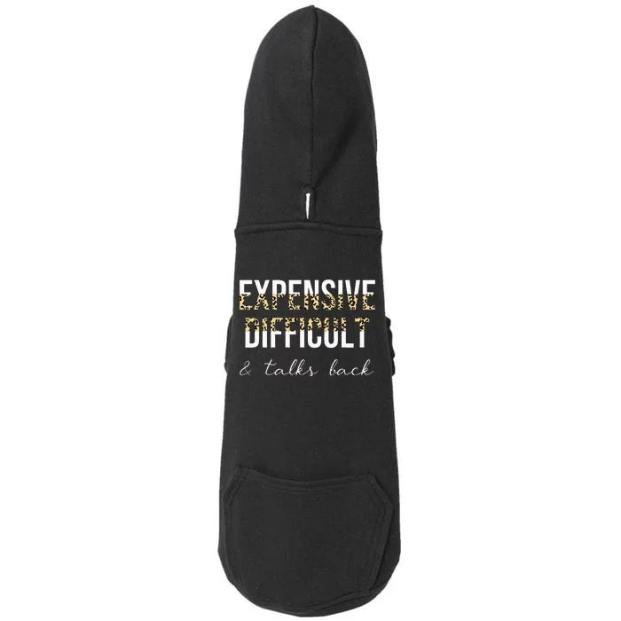 Expensive Difficult And Talks Doggie 3-End Fleece Hoodie