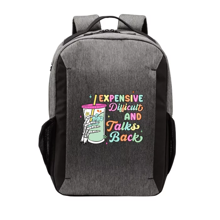 Expensive Difficult And Talks Back Vector Backpack