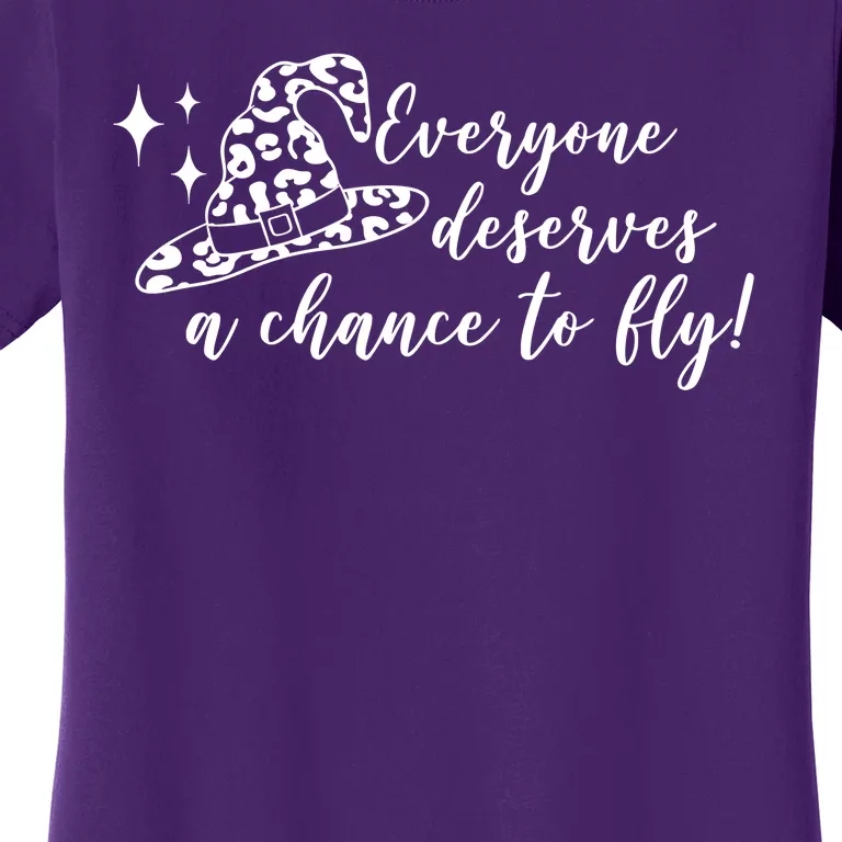 Everyone Deserves A Chance To Fly Witch Halloween Women's T-Shirt