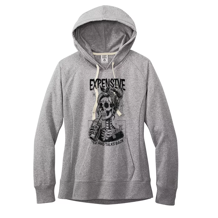 Expensive Difficult And Talks Back Women's Fleece Hoodie