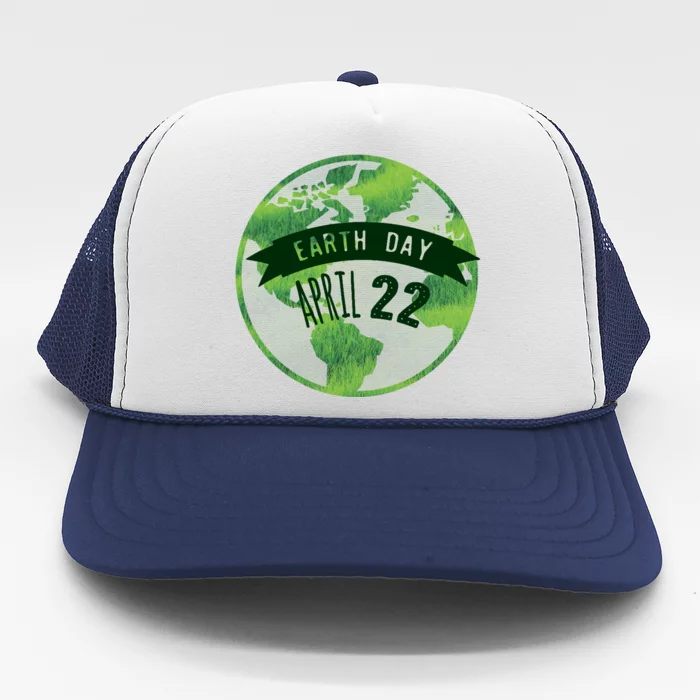 Earth Day April 22nd Awareness Trucker Hat