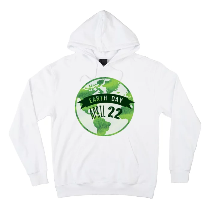 Earth Day April 22nd Awareness Hoodie