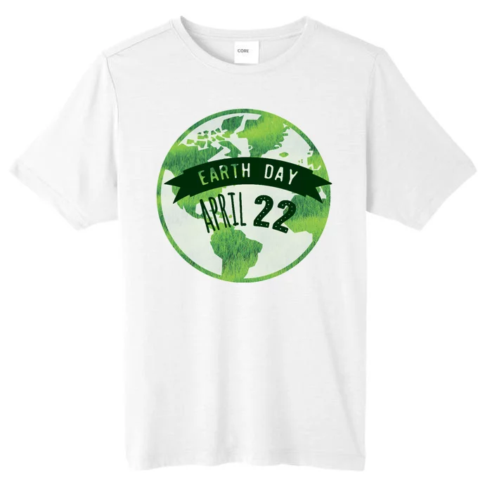 Earth Day April 22nd Awareness ChromaSoft Performance T-Shirt