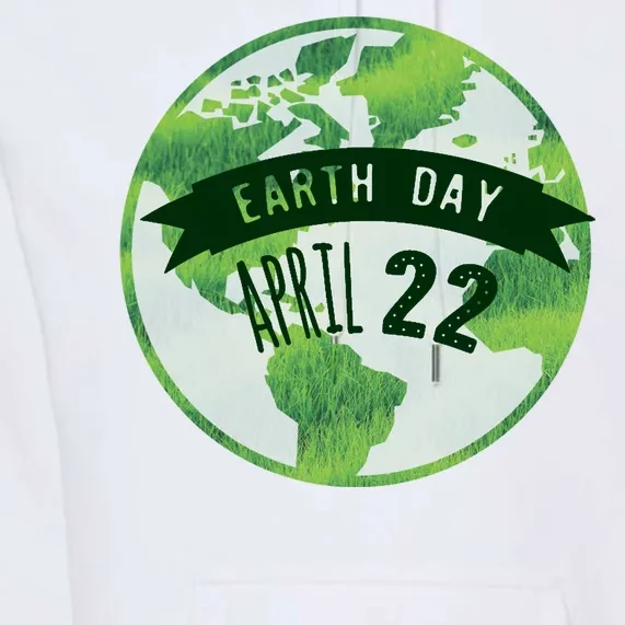 Earth Day April 22nd Awareness Premium Hoodie