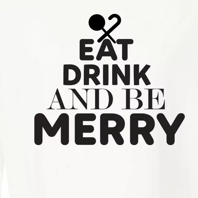 Eat Drink And Be Merry Cropped Pullover Crew