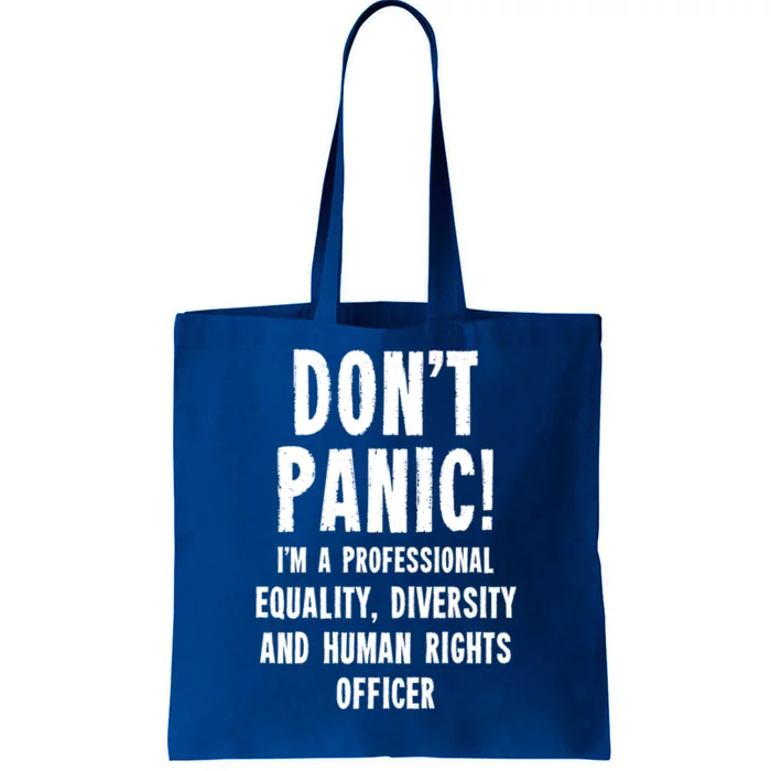 Equality Diversity And Hu Rights Officer Gift Tote Bag