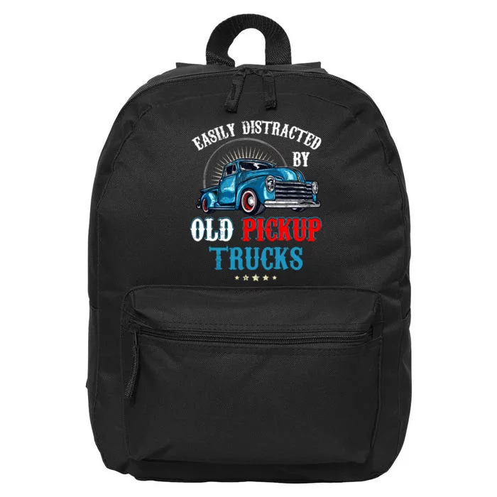 Easily Distracted By Old Pickup Trucks Quote Trucker Driver 16 in Basic Backpack