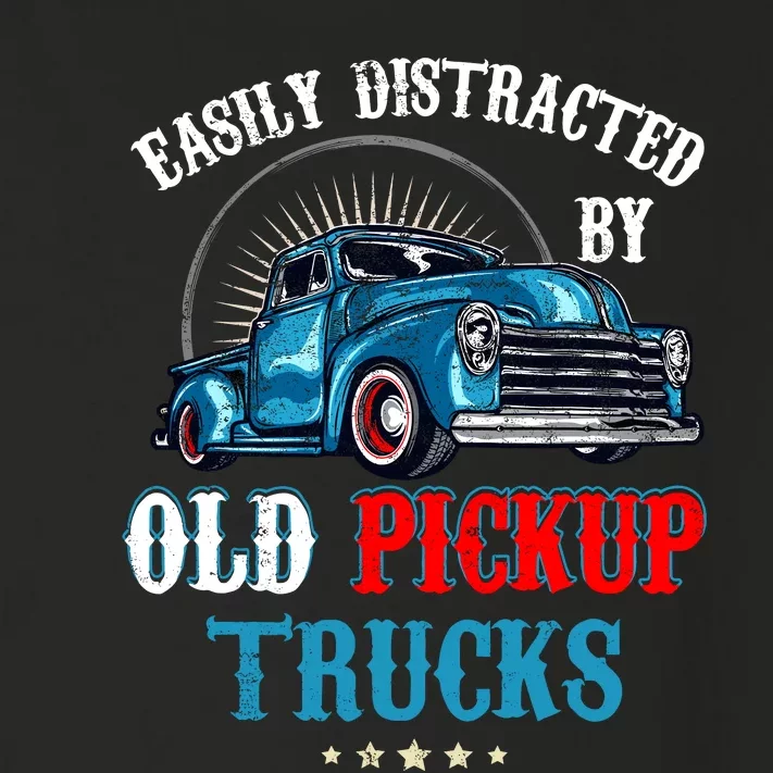 Easily Distracted By Old Pickup Trucks Quote Trucker Driver Toddler Long Sleeve Shirt