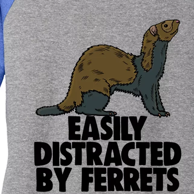 Easily Distracted By Ferregift Funny Ferret Lovers Gift Women's Tri-Blend 3/4-Sleeve Raglan Shirt