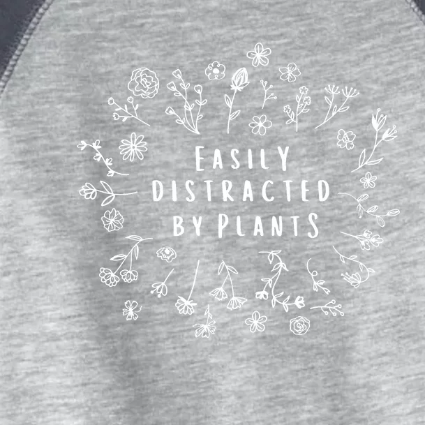 Easily Distracted By Plants Gardener Mothers Day Toddler Fine Jersey T-Shirt