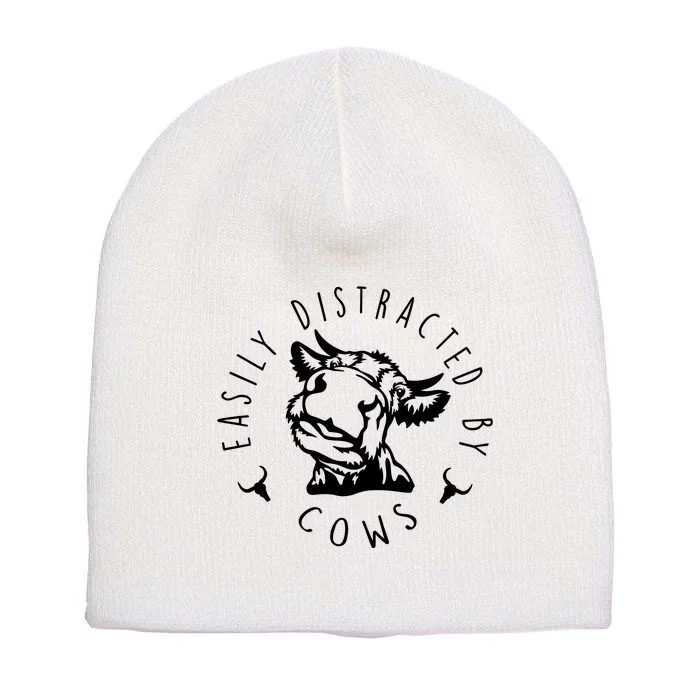 Easily Distracted By Cows Funny Cow Short Acrylic Beanie