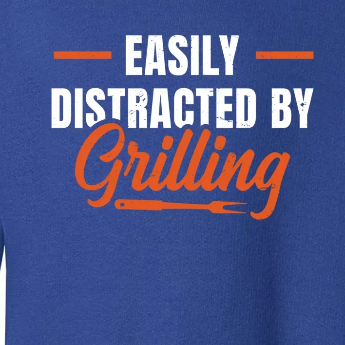 Easily Distraced By Grilling Barbecue Grill Master Steak Bbq Gift Toddler Sweatshirt