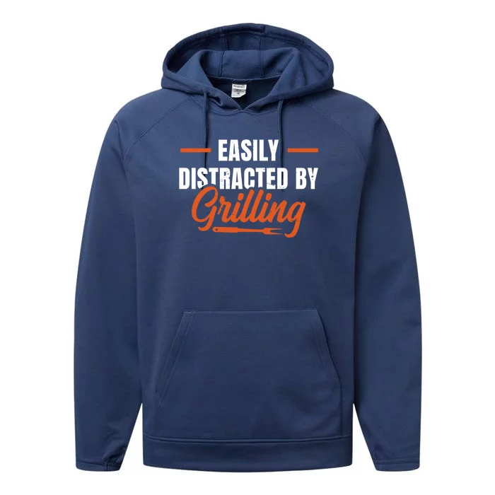 Easily Distraced By Grilling Barbecue Grill Master Steak Bbq Gift Performance Fleece Hoodie