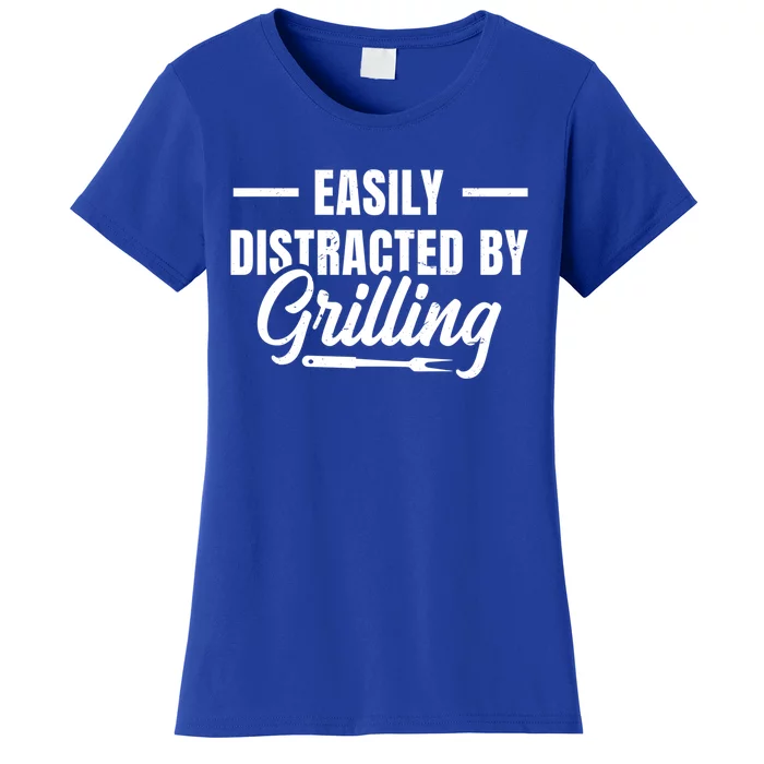 Easily Distraced By Grilling Barbecue Grill Master Steak Bbq Gift Women's T-Shirt