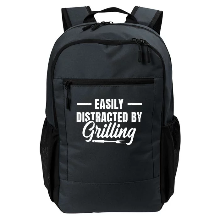 Easily Distraced By Grilling Barbecue Grill Master Steak Bbq Gift Daily Commute Backpack