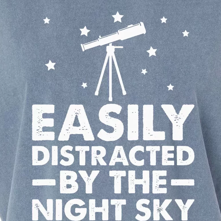 Easily Distracted By The Night Sky Stargazing Garment-Dyed Women's Muscle Tee