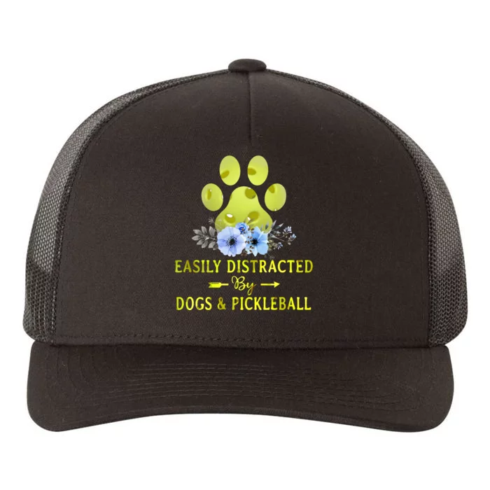 EASILY DISTRACTED BY DOGS & PICKLEBALL LQT Yupoong Adult 5-Panel Trucker Hat