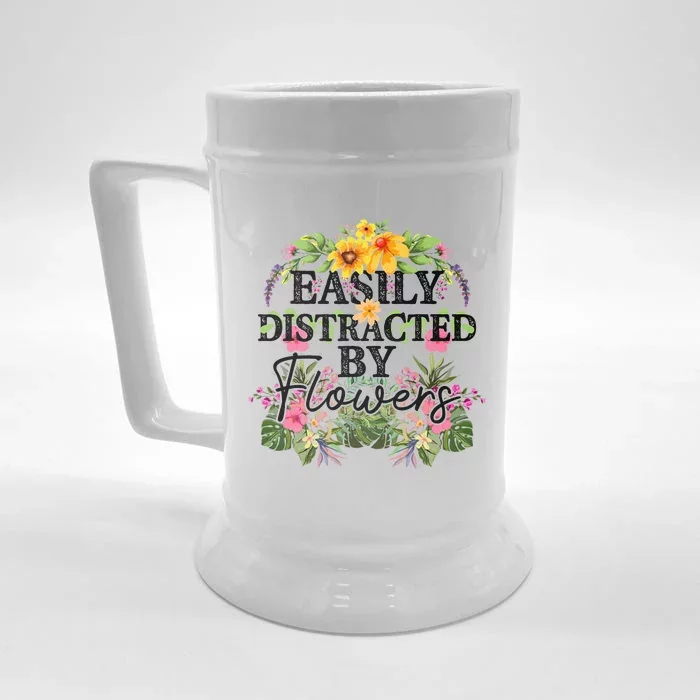 Easily Distracted By Flowers Plant Lover Gardener Gift Front & Back Beer Stein