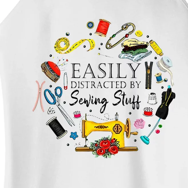 Easily Distracted By Sewing Stuff Funny Sewing Women’s Perfect Tri Rocker Tank