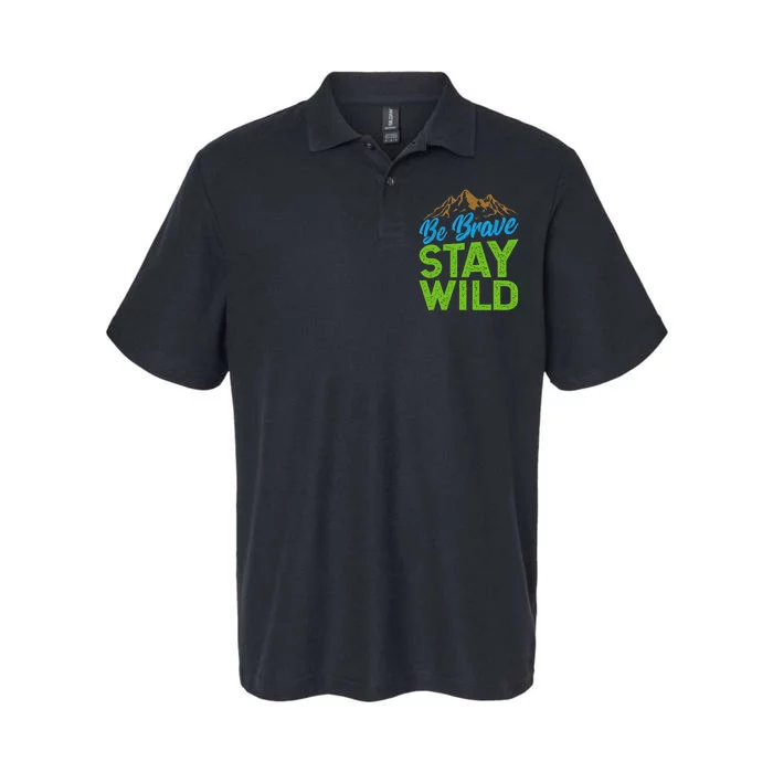 Earth Day Be Brave Stay Wild Softstyle Adult Sport Polo