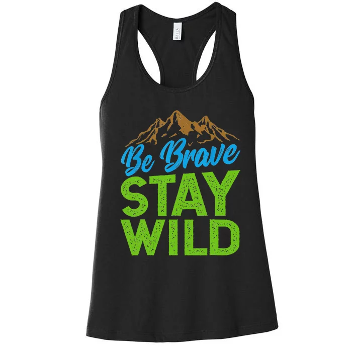 Earth Day Be Brave Stay Wild Women's Racerback Tank