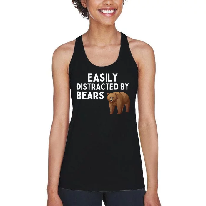 Easily Distracted By Bears Funny Bear Lover Gift Women's Racerback Tank