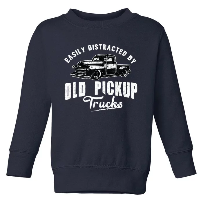 Easily Distracted By Old Pickup Square Body Trucks Lowrider Toddler Sweatshirt