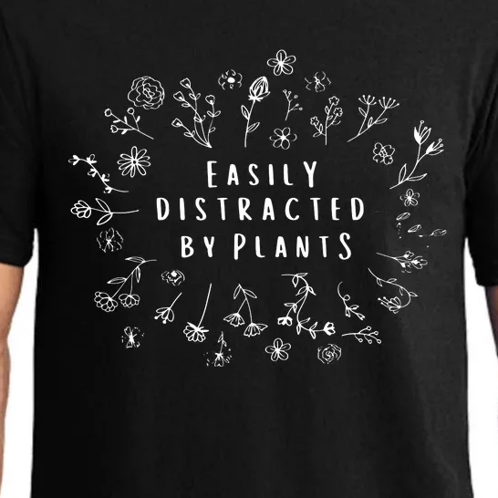 Easily Distracted By Plants Gardener Gifts Gardening Garden Pajama Set