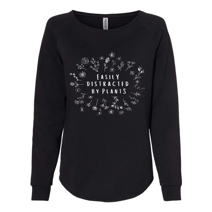 Easily Distracted By Plants Gardener Gifts Gardening Garden Womens California Wash Sweatshirt