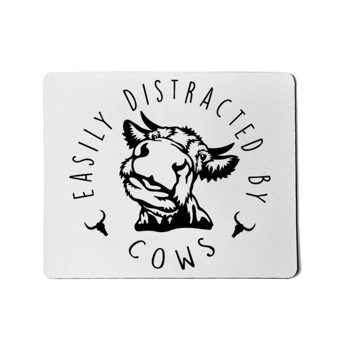 Easily Distracted By Cows Mousepad