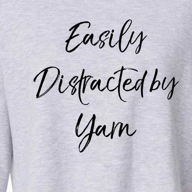 Easily Distracted By Yarn Crocheting Knitting Lovers Cool Gift Cropped Pullover Crew