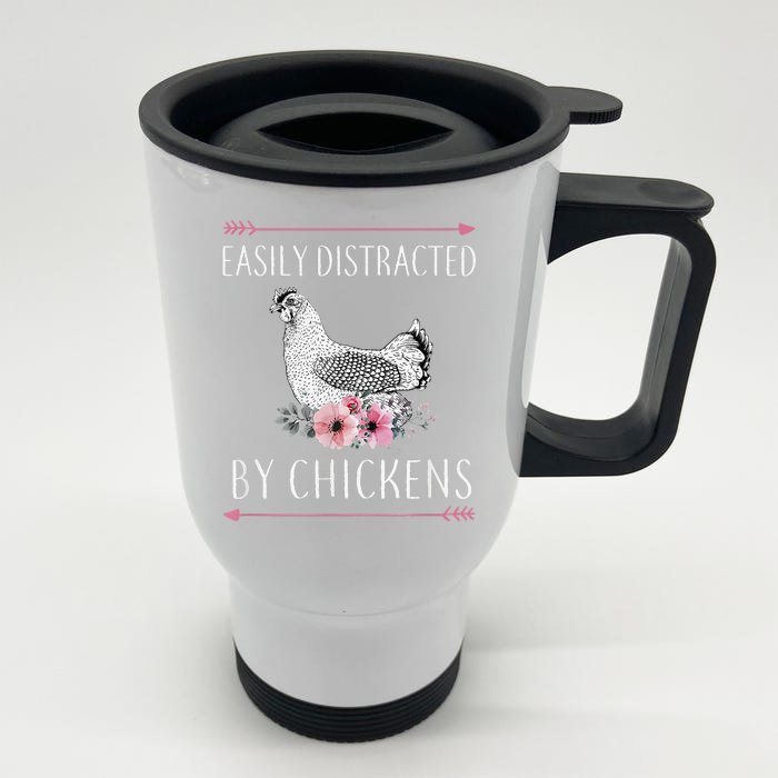 Easily Distracted By Chickens For Chicken Lovers Funny Front & Back Stainless Steel Travel Mug