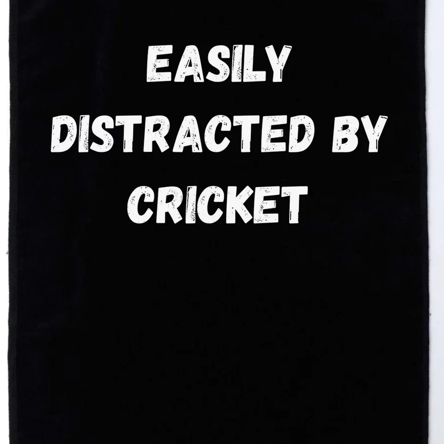 Easily Distracted By Cricket Funny Cricket Coach Player Platinum Collection Golf Towel