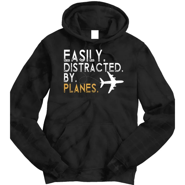 Easily Distracted By Planes Airplane Pilot Lover Tie Dye Hoodie