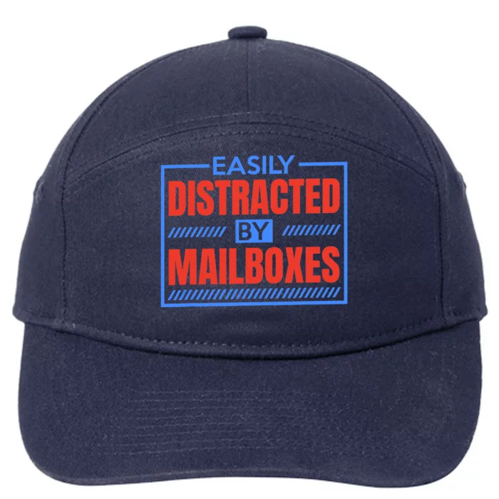 Easily Distracted By Mailboxes, Postman And Mail Carrier 7-Panel Snapback Hat