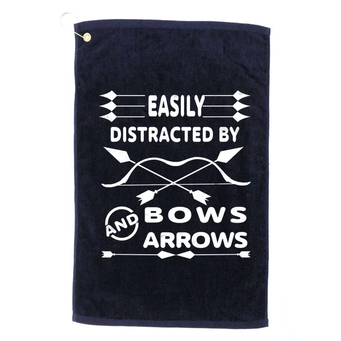 Easily Distracted By Bows And Arrows Platinum Collection Golf Towel