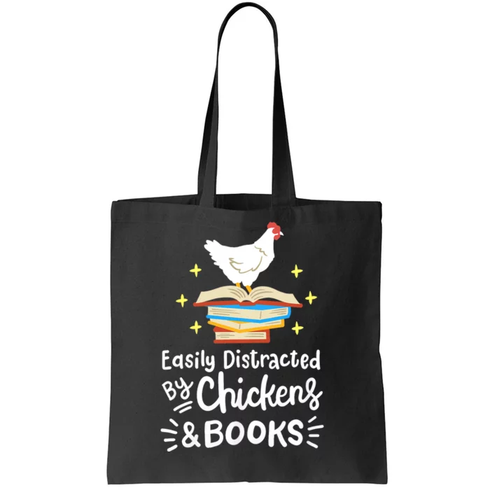 Easily Distracted By Chickens And Books Chicken Book Lover Tote Bag