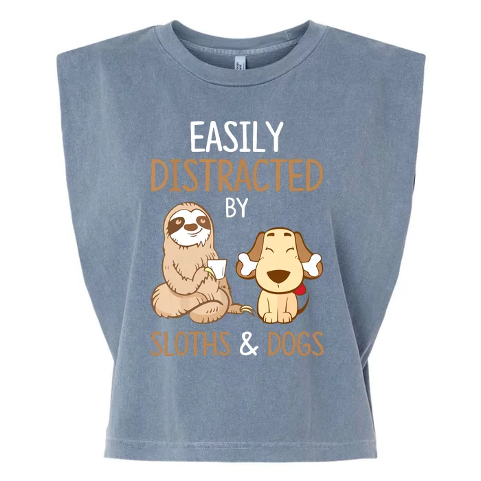 Easily Distracted By Sloths And Dogs Sloth Lover Gift Garment-Dyed Women's Muscle Tee